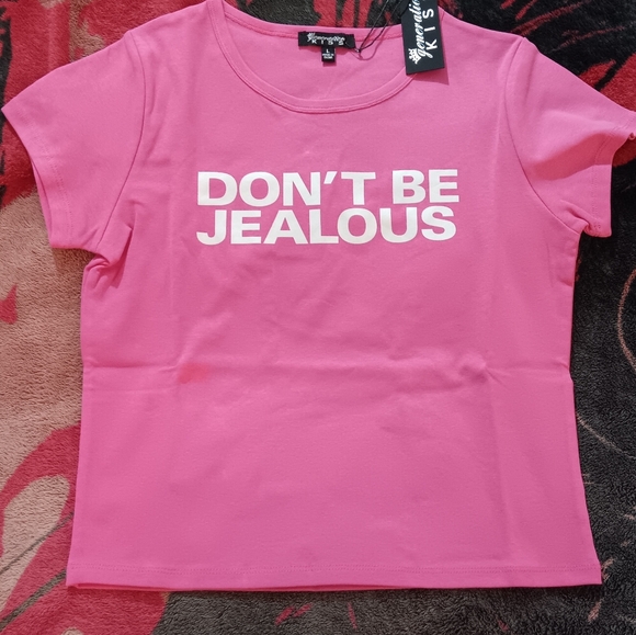 Dolls Kill Tops - T-Shirt - "Don't Be Jealous" (NWT,)